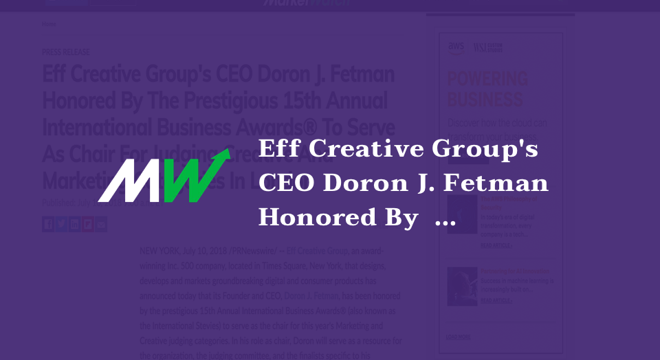 Eff Creative Group's CEO Doron J. Fetman Honored By The Prestigious 15th Annual International Business Awards® To Serve As Chair For Judging Creative And Marketing Categories In London