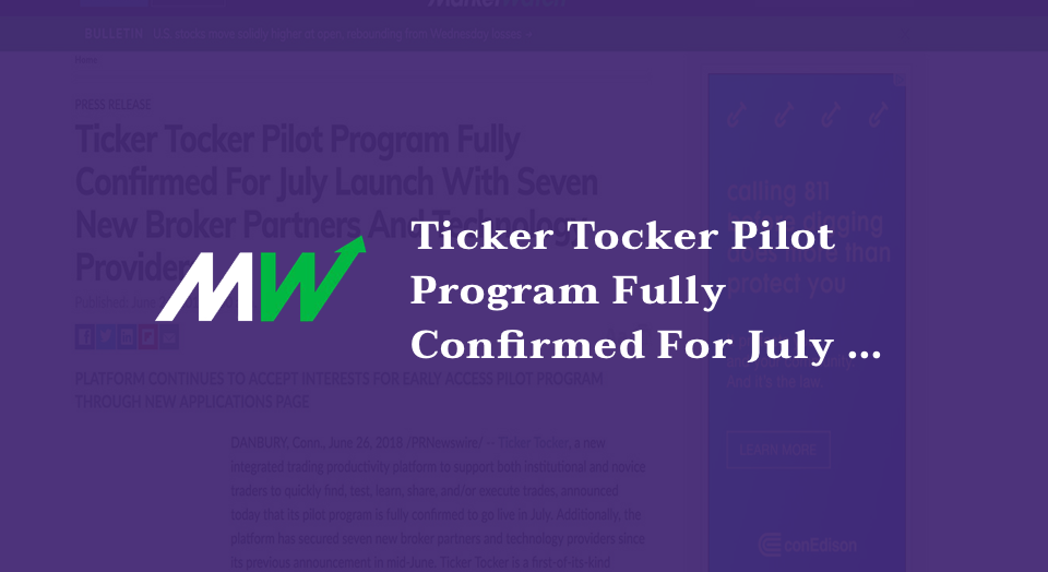 Ticker Tocker Pilot Program Fully Confirmed For July Launch With Seven New Broker Partners And Technology Providers
