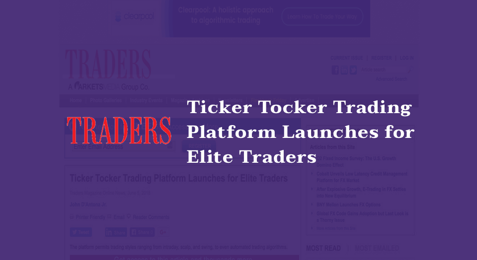 Ticker Tocker Trading Platform Launches for Elite Traders