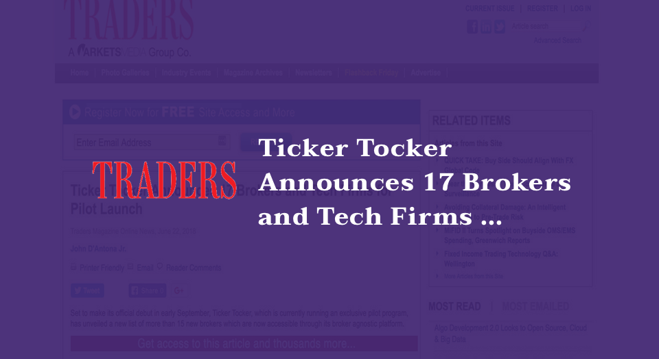 Ticker Tocker Announces 17 Brokers and Tech Firms for Pilot Launch