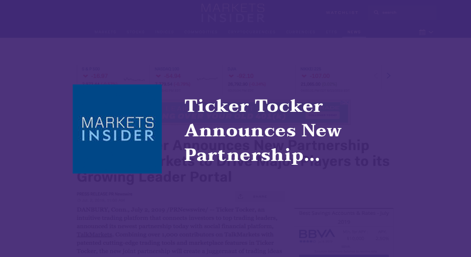 Ticker Tocker Announces New Partnership with TalkMarkets to Drive Major Players to its Growing Leader Portal