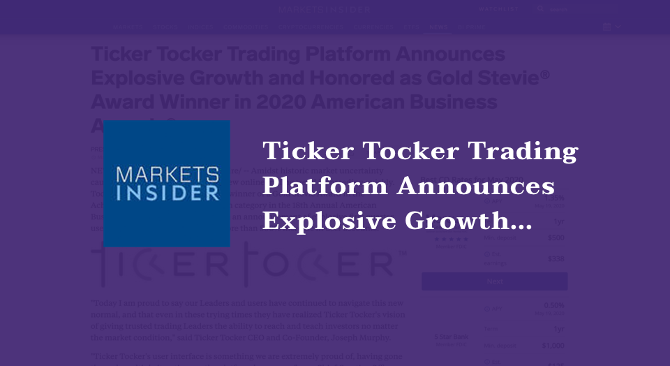 Ticker Tocker Trading Platform Announces Explosive Growth and Honored as Gold Stevie® Award Winner in 2020 American Business Awards®